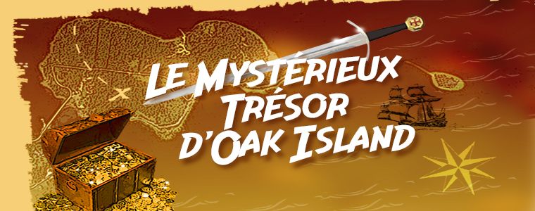 Mystérieux trésor d’Oak Island